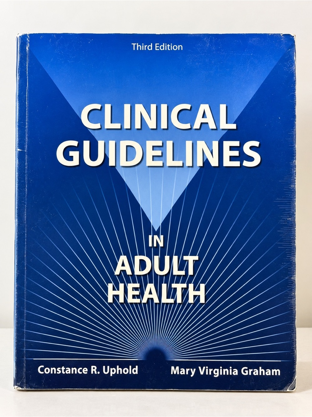 Clinical Guidelines in Adult Health 3rd Edition Uphold Graham Nursing NP